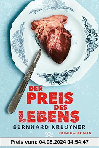 Der Preis des Lebens: Kriminalroman